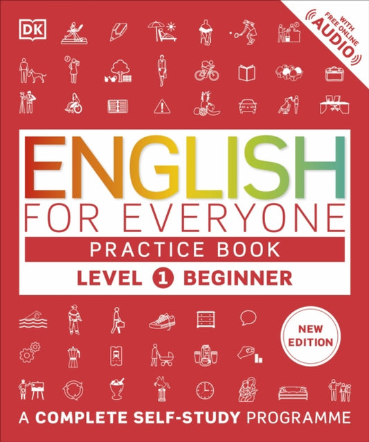 English for Everyone Practice Book Level 1 Beginner, A Complete Self-Study Programme 9780241656716 DK Publishing