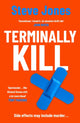 Book cover of: Terminally Kill. By: Steve Jones