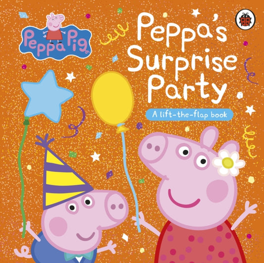 Book cover of: Peppa Pig: Peppa's Surprise Party. By: Peppa Pig