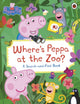 Book cover of: Peppa Pig: Where’s Peppa at the Zoo?. By: Peppa Pig