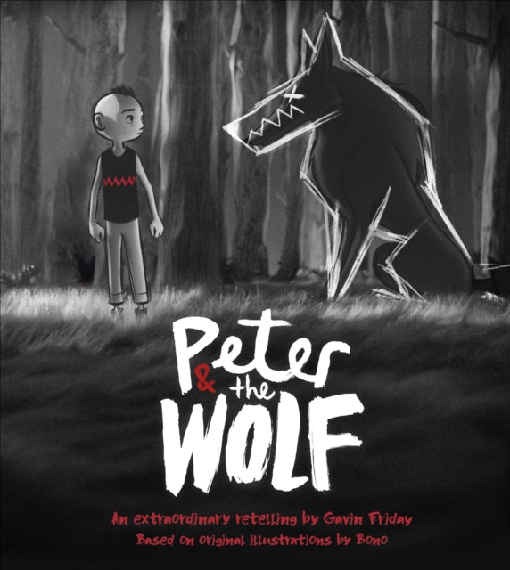 Book cover of: Peter and the Wolf. By: Gavin Friday