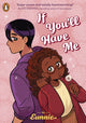 Book cover of: If You'll Have Me. By: Eunnie