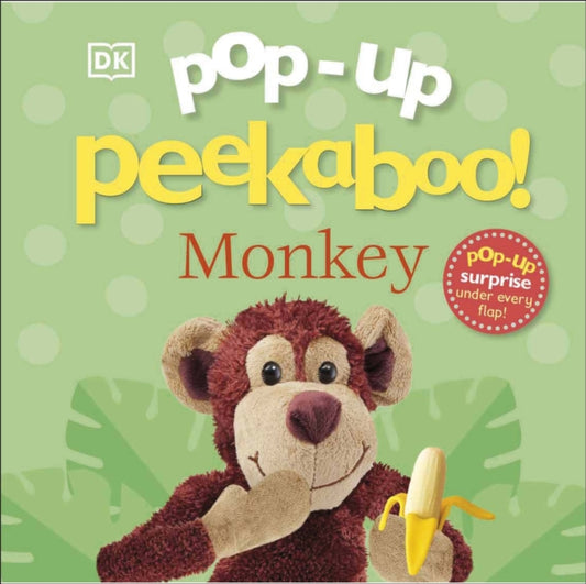 Pop-Up Peekaboo! Monkey, Pop-Up Surprise Under Every Flap! 9780241669693 DK Publishing