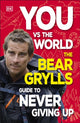 Book cover of: You Vs the World. By: Bear Grylls
