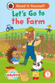 Ladybird Class - Let’s Go to the Farm:  Read It Yourself - Level 1 Early Reader 9780241672730 Ladybird