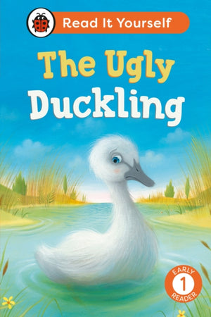 The Ugly Duckling: Read It Yourself - Level 1 Early Reader