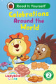 Ladybird Class - Celebrations Around the World:  Read It Yourself - Level 2 Developing Reader 9780241674352 Ladybird