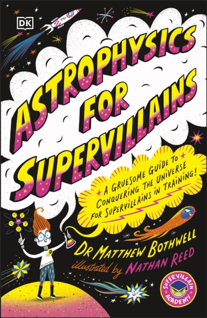 Book cover of: Astrophysics for Supervillains