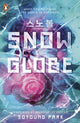 Snowglobe 9780241681060 Soyoung Park