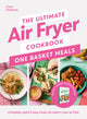 Book cover of: Ultimate Air Fryer Cookbook: One Basket Meals. By: Clare Andrews