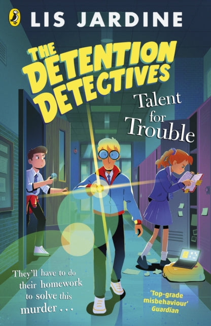 Book cover of: Detention Detectives: Talent for Trouble. By: Lis Jardine