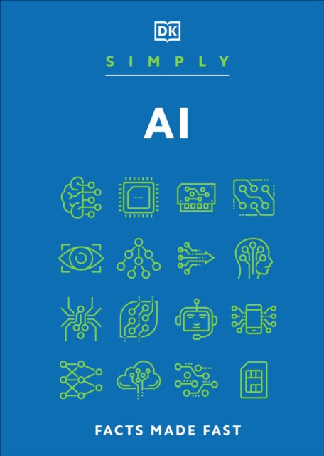 Simply AI, Facts Made Fast 9780241694176 DK Publishing