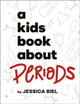 Book cover of: Kids Book About Periods