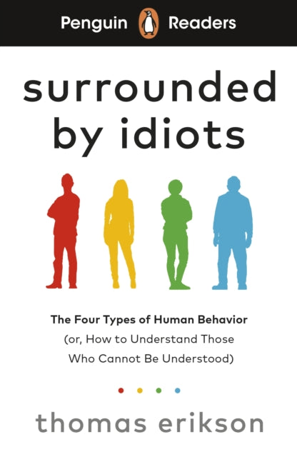 Book cover of: Penguin Readers Level 7: Surrounded by Idiots (ELT Graded Reader)