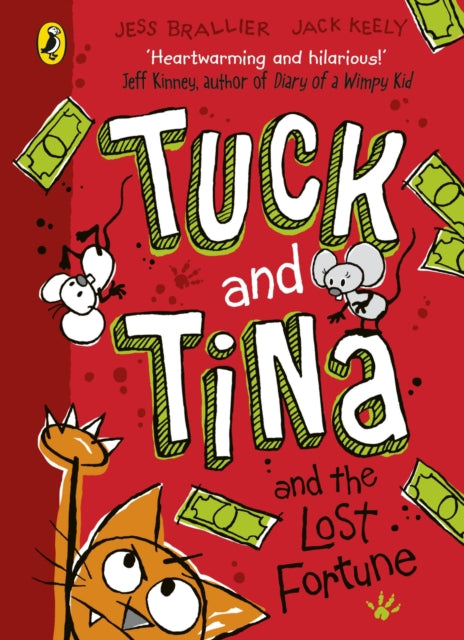 Book cover of: Tuck and Tina and the Lost Fortune. By: Jess Brallier