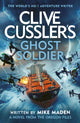 Book cover of: Clive Cussler’s Ghost Soldier. By: Mike Madden