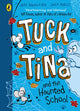 Tuck and Tina and the Haunted School 9780241704363 Jess Brallier