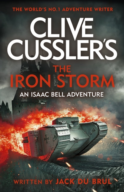 Book cover of: Clive Cussler's The Iron Storm. By: Jack du Brul