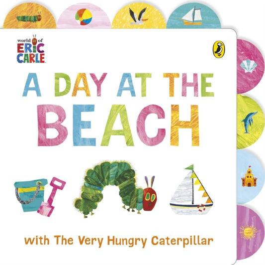 Book cover of: Day at the Beach with The Very Hungry Caterpillar