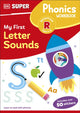 Book cover of: DK Super Phonics My First Letter Sounds. By: DK Publishing