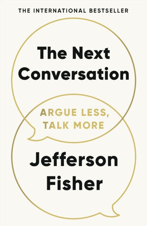 Next Conversation, Argue Less, Talk More