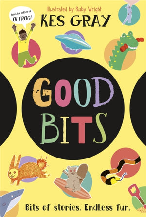 Good Bits, Bits of Stories. Endless Fun.