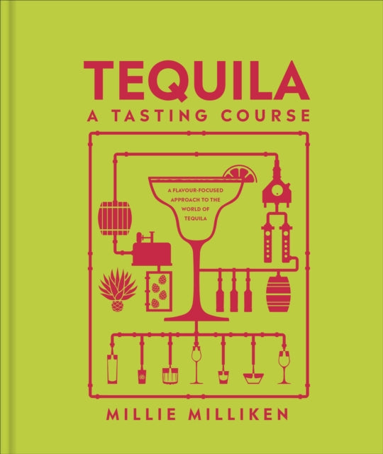 Book cover of: Tequila: A Tasting Course
