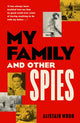 My Family and Other Spies 9780241726358 Alistair Wood