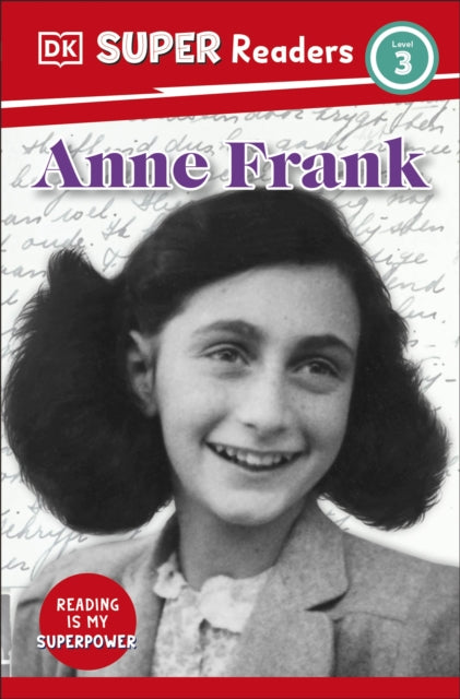Book cover of: DK Super Readers Level 3 Anne Frank. By: DK Publishing