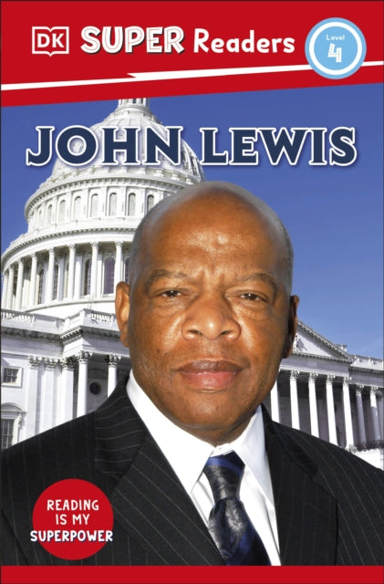 Book cover of: DK Super Readers Level 4 John Lewis. By: DK Publishing