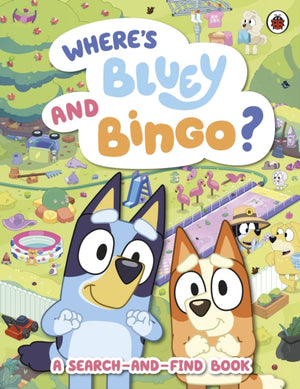 Bluey: Where’s Bluey and Bingo?, A Search-and-Find Book
