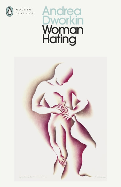 Woman Hating 9780241735954 Andrea Dworkin
