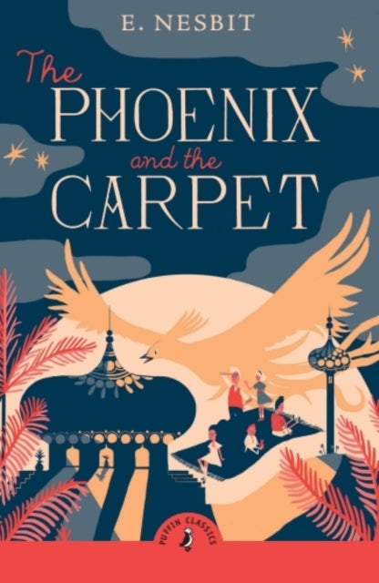 Book cover of: Phoenix and the Carpet. By: Edith Nesbit