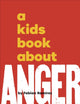Book cover of: A Kids Book About Anger. By: Fabian Ramirez