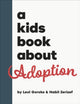 Book cover of: A Kids Book About Adoption. By: Nabil Zerizef
