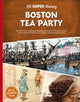 DK Super History Boston Tea Party 9780241744710 DK Publishing