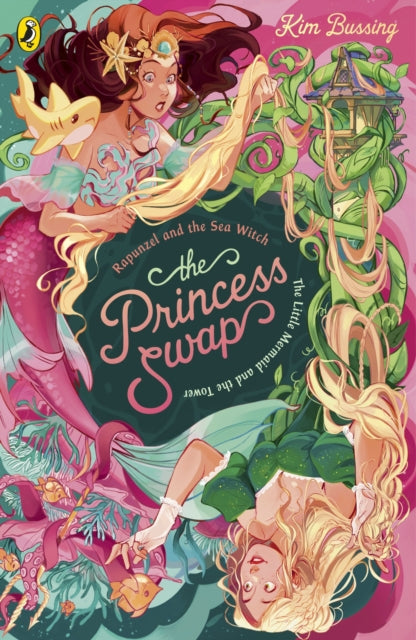 Book cover of: Princess Swap 3: Rapunzel and the Sea Witch (or, The Little Mermaid and the Tower)