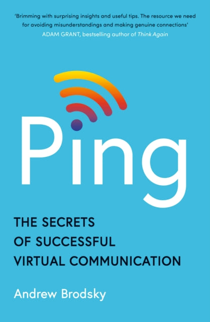 Ping, The Secrets of Successful Virtual Communication 9780241746363 Andrew Brodsky