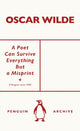Poet Can Survive Everything But a Misprint 9780241746738 Oscar Wilde