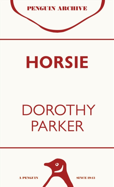 Horsie 9780241747322 Dorothy Parker
