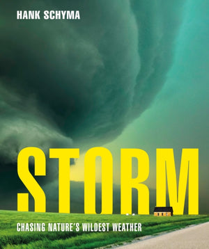 Storm, Chasing Nature's Wildest Weather