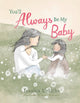 You’ll Always Be My Baby