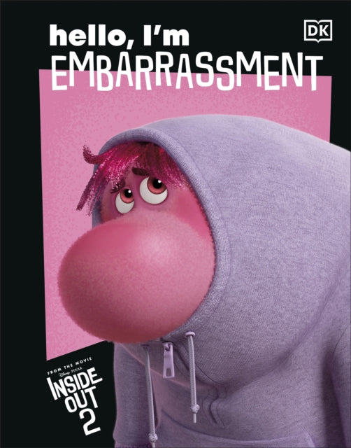 Disney Inside Out 2 Hello, I'm Embarrassment 9780241788745 DK