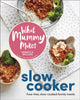 Book cover of: What Mummy Makes Slow Cooker