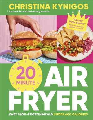 20-minute Air Fryer, Easy High-Protein Meals Under 600 Calories