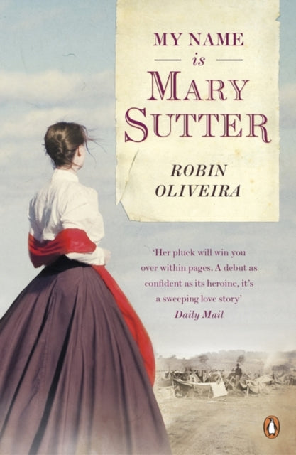 Book cover of: My Name is Mary Sutter. By: Robin Oliveira