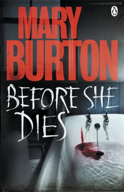 Book cover of: Before She Dies. By: Mary Burton