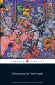 Book cover of: Chronicles of the First Crusade