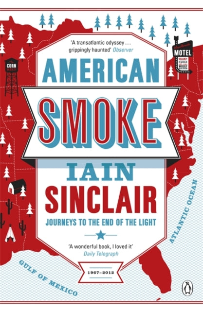 Book cover of: American Smoke. By: Iain Sinclair
