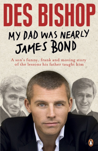 Book cover of: My Dad Was Nearly James Bond